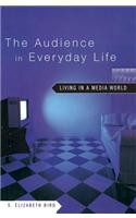 The Audience in Everyday Life