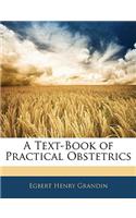 Text-Book of Practical Obstetrics