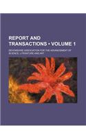 Report and Transactions (Volume 1)