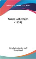 Neues Gebetbuch (1855)