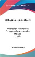 Het, Auto- En Mutueel