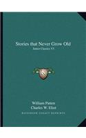 Stories that Never Grow Old: Junior Classics V5(English)