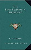 First Lessons in Beekeeping