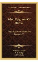 Select Epigrams Of Martial