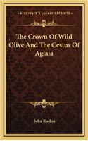 The Crown of Wild Olive and the Cestus of Aglaia