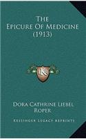 Epicure Of Medicine (1913)