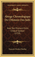 Abrege Chronologique De L'Histoire Des Juifs