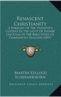 Renascent Christianity