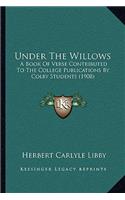 Under The Willows