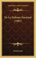 De La Defensa Nacional (1901)