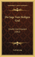 Die Sage Vom Heiligen Gral