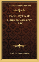 Poems By Frank Harrison Gassaway (1920)