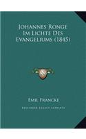 Johannes Ronge Im Lichte Des Evangeliums (1845)