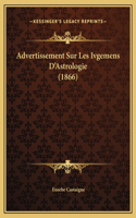 Advertissement Sur Les Ivgemens D'Astrologie (1866)