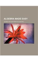Algebra Made Easy