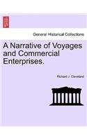 A Narrative of Voyages and Commercial Enterprises.