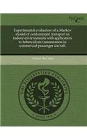 Experimental Evaluation of a Markov Model of Contaminant Transport in Indoor Environments with Application to Tuberculosis Transmission in Commercial