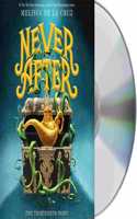 Never After: The Thirteenth Fairy