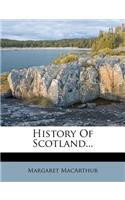 History of Scotland...