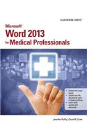 Microsoft (R) Word 2013 for Medical Professionals