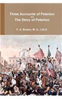 Three Accounts of Peterloo and the Story of Peterloo: (English)