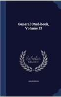 General Stud-Book, Volume 13