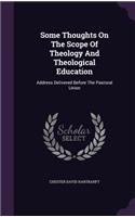 Some Thoughts On The Scope Of Theology And Theological Education