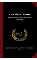 From Plains to Peaks