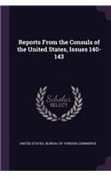 Reports From the Consuls of the United States, Issues 140-143