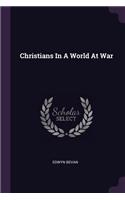Christians In A World At War