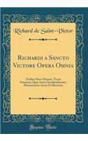 Richardi a Sancto Victore Opera Omnia