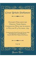 Hansard's Parliamentary Debates; Third Series; Commencing with the Accession of William IV; 4 VictoriÃ¦, 1841, Vol. 56: Comprising the Period from the Twenty-Sixth Day of January, to the Fifth Day of March, 1841; First Volume of the Session