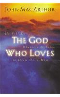 God Who Loves