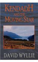 Kendadh and the Moving Star