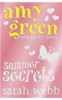 Ask Amy Green: Summer Secrets