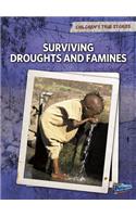 Surviving Droughts and Famines