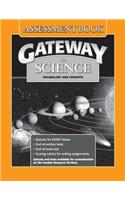 Gateway to Science: Assessment Book: Assessment Book