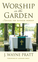Worship in the Garden