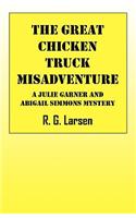 Great Chicken Truck Misadventure