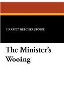 The Minister's Wooing: (English)