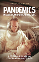 Pandemics in American Popular Culture