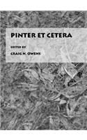 Pinter Et Cetera