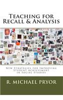 Teaching for Recall & Analysis