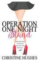 Operation One Night Stand