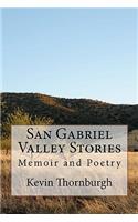 San Gabriel Valley Stories