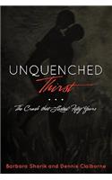 Unquenched Thirst