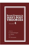 Recent Progress in Many-Body Theories