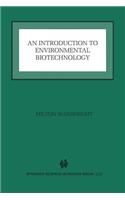 An Introduction to Environmental Biotechnology