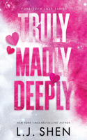 Truly Madly Deeply: (1 Forbidden Love)