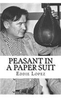 Peasant In A Paper Suit